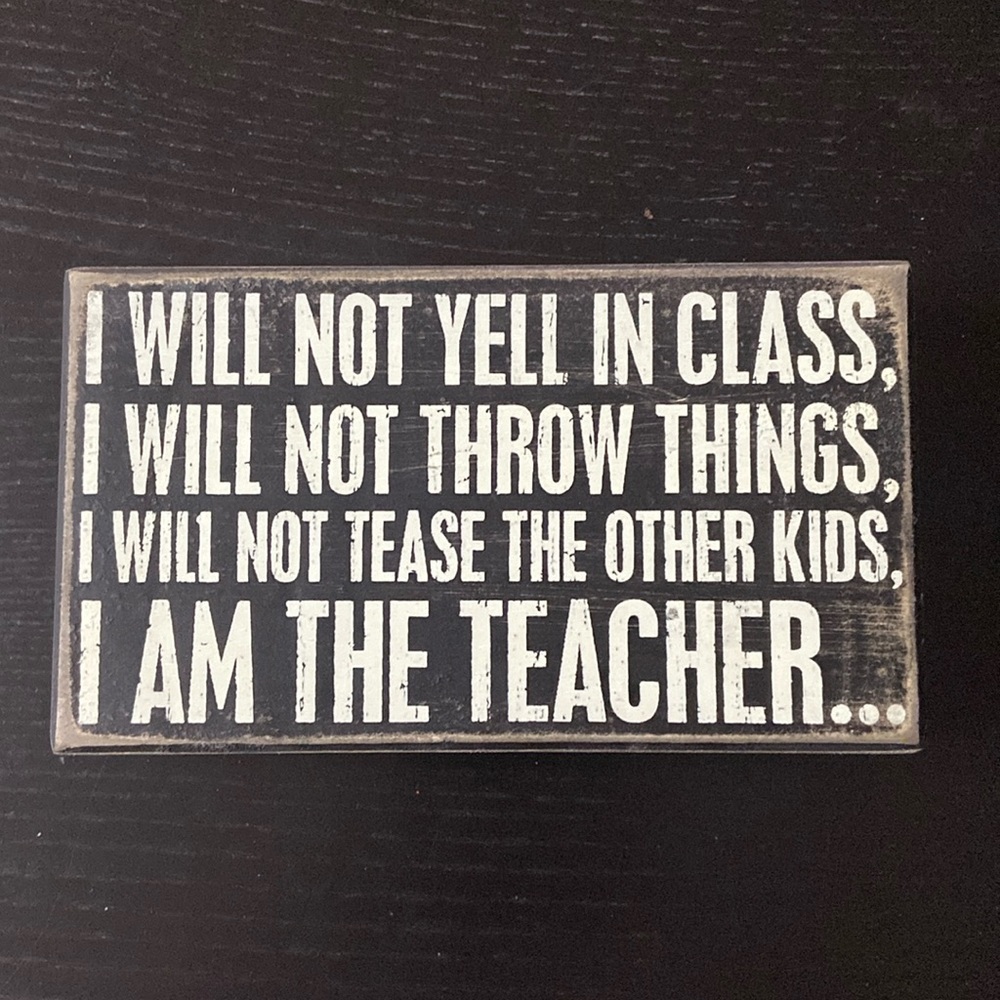 Funny teacher wood sign